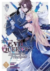 The Evil Queen'S Beautiful Principles (Light Novel) Vol. 2