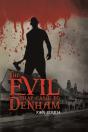 The Evil That Came To Denham - Preview