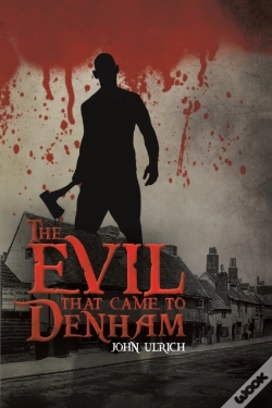 Capa do artigo The Evil That Came To Denham