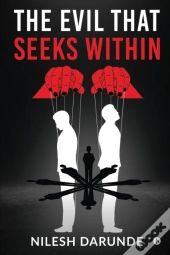 The Evil That Seeks Within