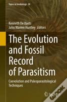 The Evolution And Fossil Record Of Parasitism