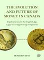 The Evolution And Future Of Money In Canada - Preview