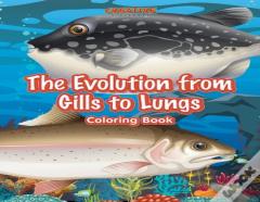 The Evolution From Gills To Lungs Coloring Book