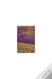 The Evolution Of Agrarian Institutions