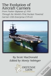 The Evolution Of Aircraft Carriers