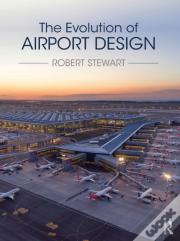 The Evolution Of Airport Design