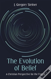 The Evolution Of Belief