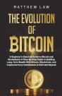 The Evolution Of Bitcoin: A Beginner'S A - Preview