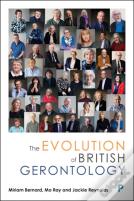 The Evolution Of British Gerontology