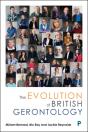 The Evolution Of British Gerontology - Preview