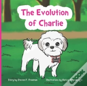 The Evolution Of Charlie