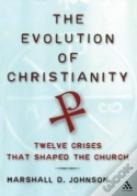 The Evolution Of Christianity