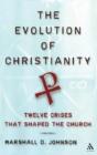 The Evolution Of Christianity - Preview