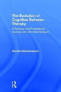 The Evolution Of Cognitive Behavior Therapy - Preview