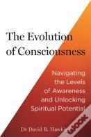 The Evolution Of Consciousness