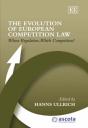 The Evolution Of European Competition Law - Whose Regulation, Which Competition? - Preview