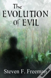 The Evolution Of Evil