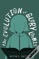 The Evolution Of Glory Loomis