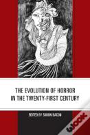 The Evolution Of Horror In The Twenty-First Century