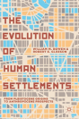 The Evolution Of Human Settlements - Preview