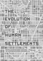 The Evolution Of Human Settlements - Preview