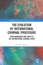 The Evolution Of International Criminal Procedure - Preview