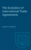 The Evolution Of International Trade Agreements