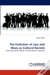 Capa do artigo The Evolution Of Jazz And Blues As Cultural Kernels