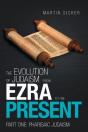 The Evolution Of Judaism From Ezra To The Present - Preview