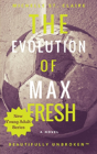 The Evolution Of Max Fresh - Preview