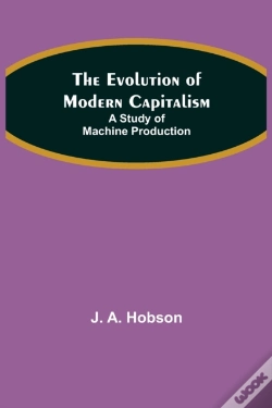 Capa do artigo The Evolution Of Modern Capitalism: A St