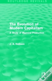 The Evolution Of Modern Capitalism (Routledge Revivals)