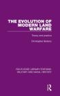 The Evolution Of Modern Land Warfare - Preview