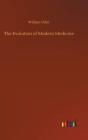 The Evolution Of Modern Medicine - Preview