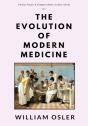 The Evolution Of Modern Medicine - Preview