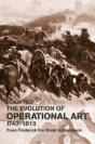 The Evolution Of Operational Art, 1740-1813 - Preview