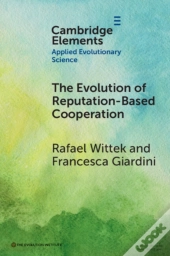 The Evolution Of Reputation-Based Cooperation