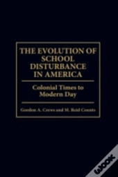 The Evolution Of School Disturbance In America