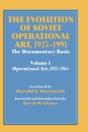The Evolution Of Soviet Operational Art, 1927-1991 - Preview