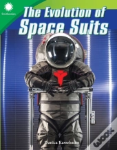 The Evolution Of Space Suits