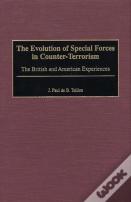 The Evolution Of Special Forces In Counter-Terrorism