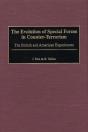 The Evolution Of Special Forces In Counter-Terrorism - Preview