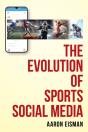 The Evolution Of Sports Social Media - Preview