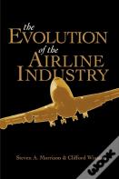 The Evolution Of The Airline Industry