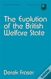 The Evolution Of The British Welfare State
