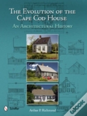 Capa do artigo The Evolution Of The Cape Cod House
