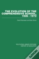 The Evolution Of The Comprehensive School