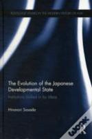 The Evolution Of The Japanese Developmental State