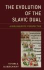 The Evolution Of The Slavic Dual - Preview