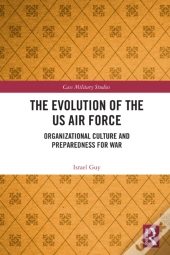 The Evolution Of The Us Air Force